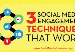 3 Social Media Engagement Ideas